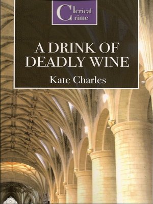 cover image of A Drink of Deadly Wine